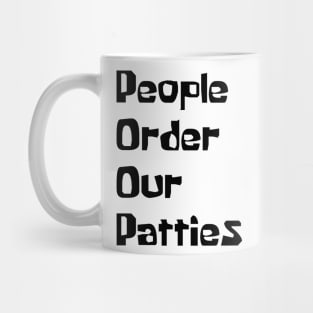 P.O.O.P. (People Order Our Patties) Mug